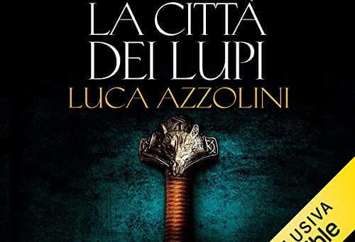 LaCittàDeiLupi(Audible)