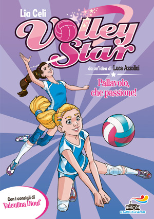 PALLAVOLO, CHE PASSIONE! Volley Star